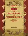The Constitutional Problems in India: Part- II Indian Politics, 1936-1942 2nd - Gyan Books - Distacart