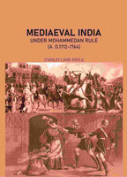 Mediæval India Under Mohammedan Rule (A. D.1712-1764) - Gyan Books - Distacart
