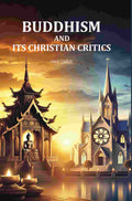 Buddhism and Its Christian Critics - Gyan Books - Distacart