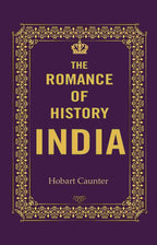 The Romance of History India - Gyan Books - Distacart
