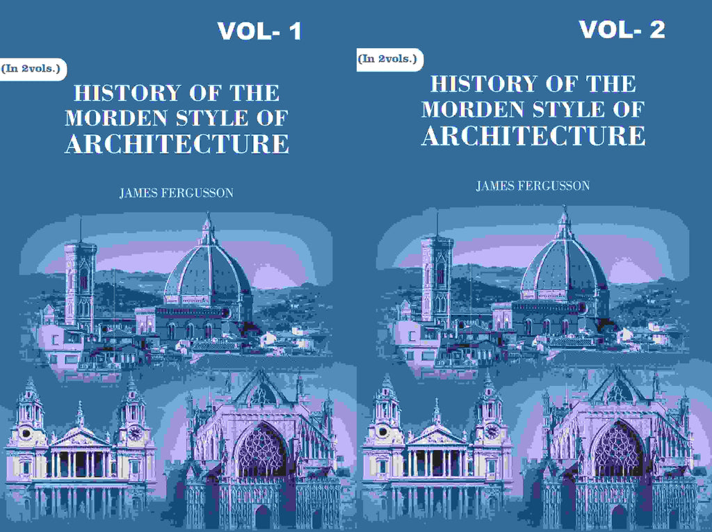 History of the Modern Styles of Architecture 2 Vols. Set - Gyan Books - Distacart