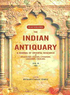 The Indian Antiquary a Journal of Oriental Research in Archeology, History, Literature, Languages, Folklore: Vol. XXX. 1901 30th - Gyan Books - Distacart