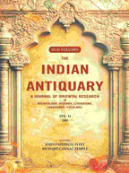 The Indian Antiquary a Journal of Oriental Research in Archeology, History, Literature, Languages, Folklore: Vol. XIV. 1885 14th - Gyan Books - Distacart