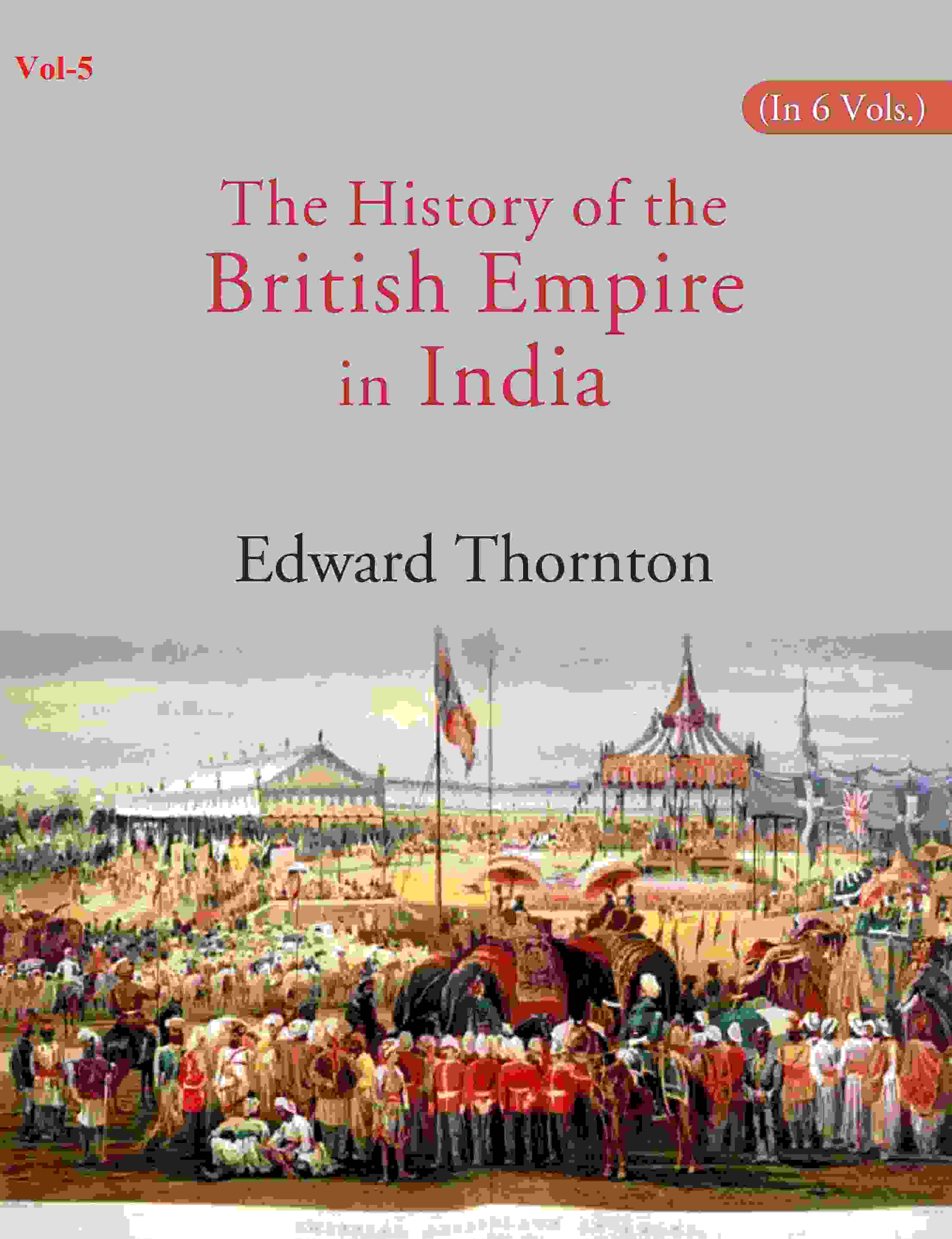 The History of the British Empire in India 5th - Gyan Books - Distacart