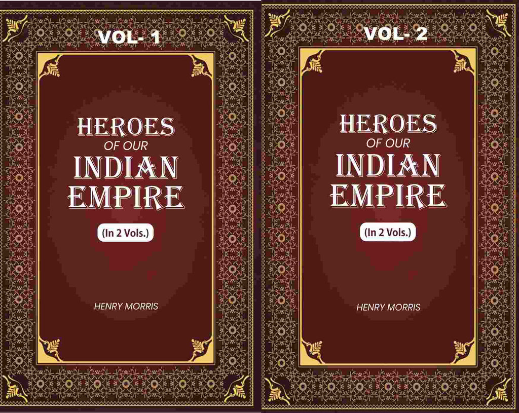 Heroes of Our Indian Empire (2 Vols. Set) - Gyan Books - Distacart