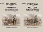 Political And Military Events in British India: from the years 1756 to 1849 (2 Vols. Set) - Gyan Books - Distacart