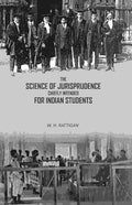 The Science of Jurisprudence Chiefly Intended For Indian Students - Gyan Books - Distacart