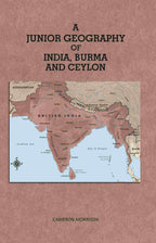 A Junior Geography of India Burma and Ceylon - Gyan Books - Distacart