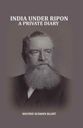 India Under Ripon: A Private Diary - Gyan Books - Distacart