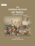 The Administration of India: from 1859-1868 (2nd) - Gyan Books - Distacart