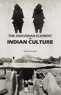 The Dravidian Element in Indian Culture - Gyan Books - Distacart