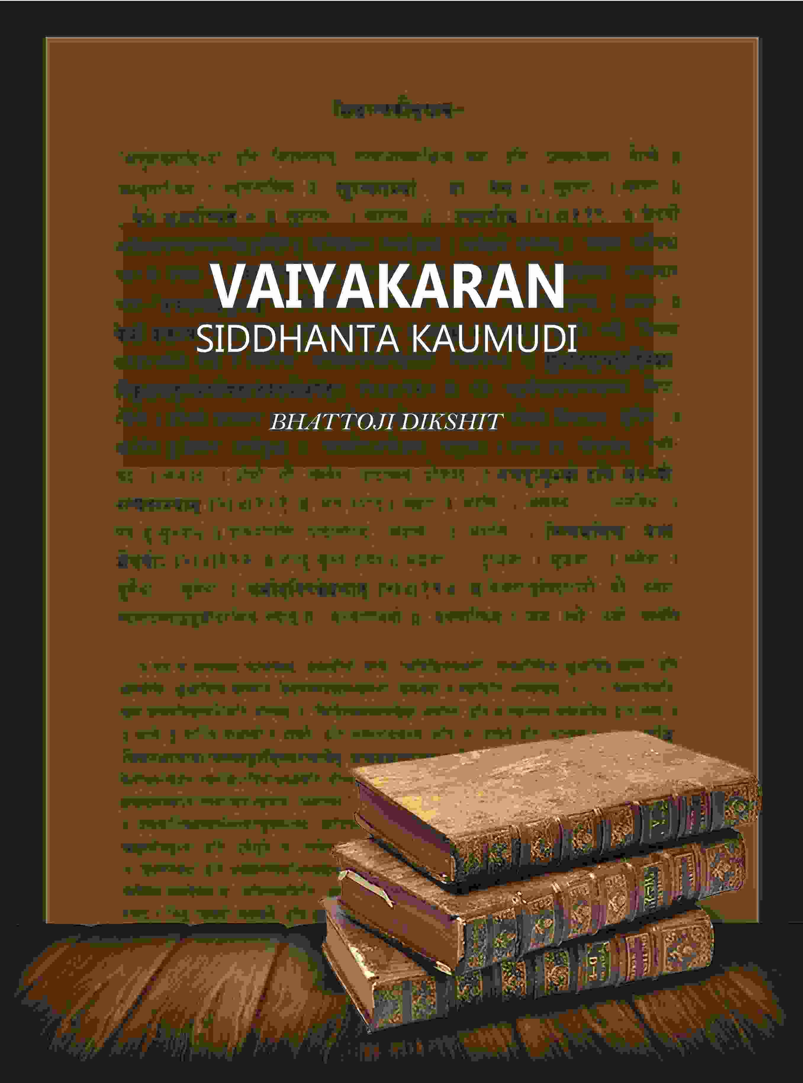 Vaiyakaran Siddhanta Kaumudi - Gyan Books - Distacart