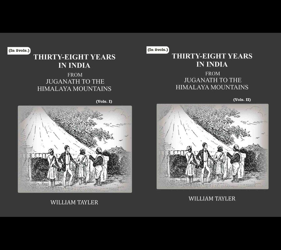 Thirty-eight years in India: from Juganath to the Himalaya Mountains (2 Vols. Set) - Gyan Books - Distacart