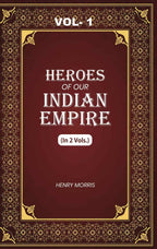 Heroes of Our Indian Empire (1st) - Gyan Books - Distacart