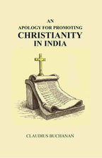 An Apology for Promoting Christianity in India - Gyan Books - Distacart
