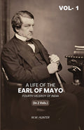 A Life of the Earl of Mayo Fourth Viceroy of India (1st) - Gyan Books - Distacart