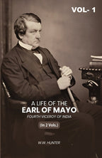 A Life of the Earl of Mayo Fourth Viceroy of India (1st) - Gyan Books - Distacart