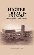 Higher Education in India: Its Position and Claims - Gyan Books - Distacart