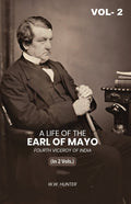 A Life of the Earl of Mayo Fourth Viceroy of India (2nd) - Gyan Books - Distacart