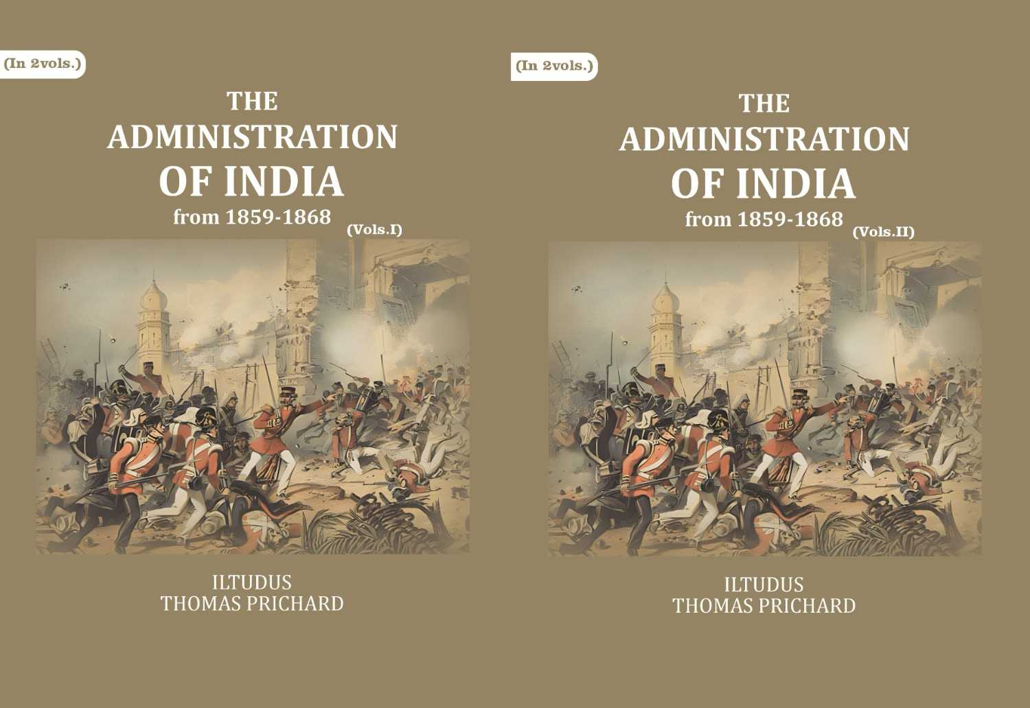 The Administration of India: from 1859-1868 (2 Vols. Set) - Gyan Books - Distacart