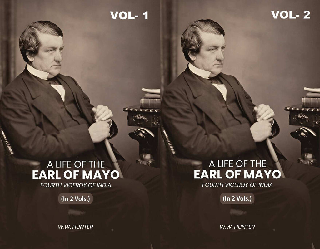 A Life of the Earl of Mayo Fourth Viceroy of India (2 Vols. Set) - Gyan Books - Distacart