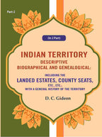 Indian Territory Descriptive Biographical And Genealogical: Including The Landed Estates, County Seats, - Gyan Books - Distacart
