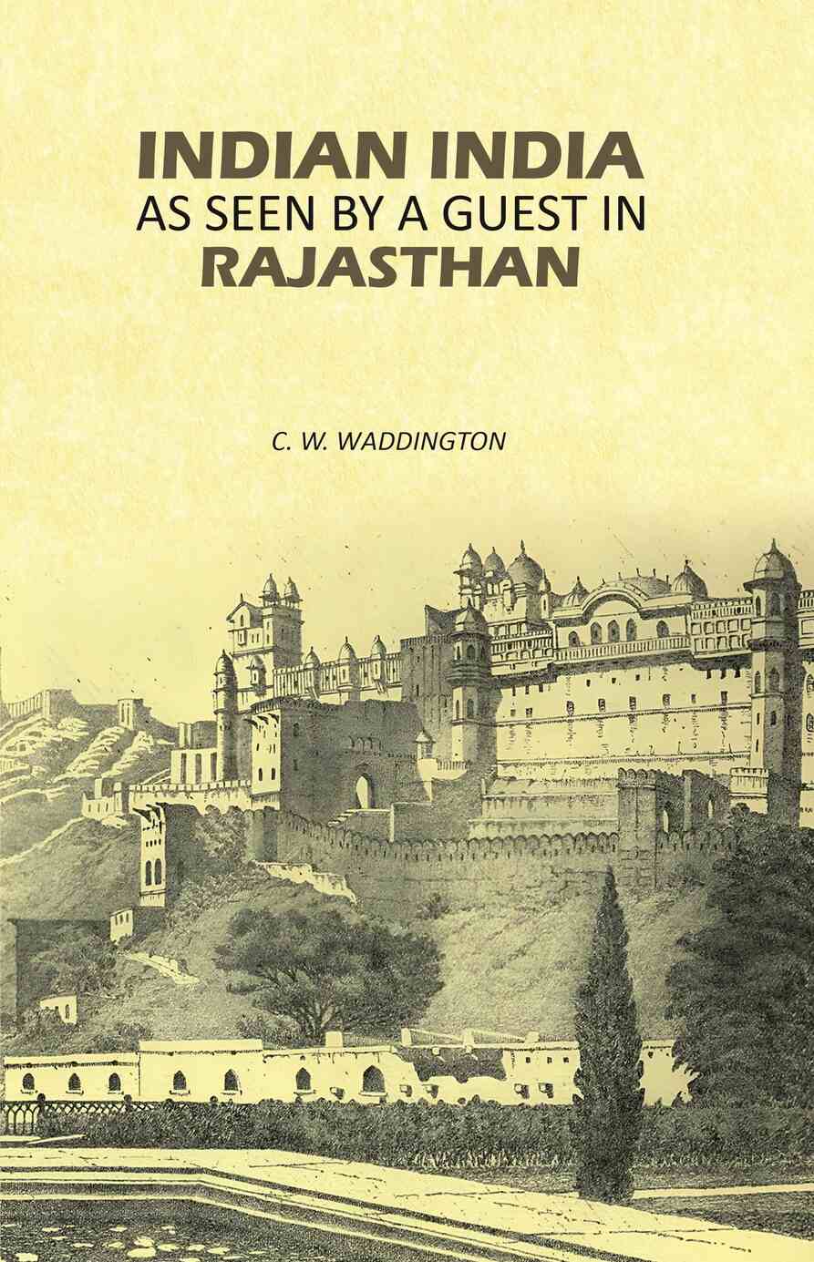 Indian India as Seen by A Guest in Rajasthan - Gyan Books - Distacart