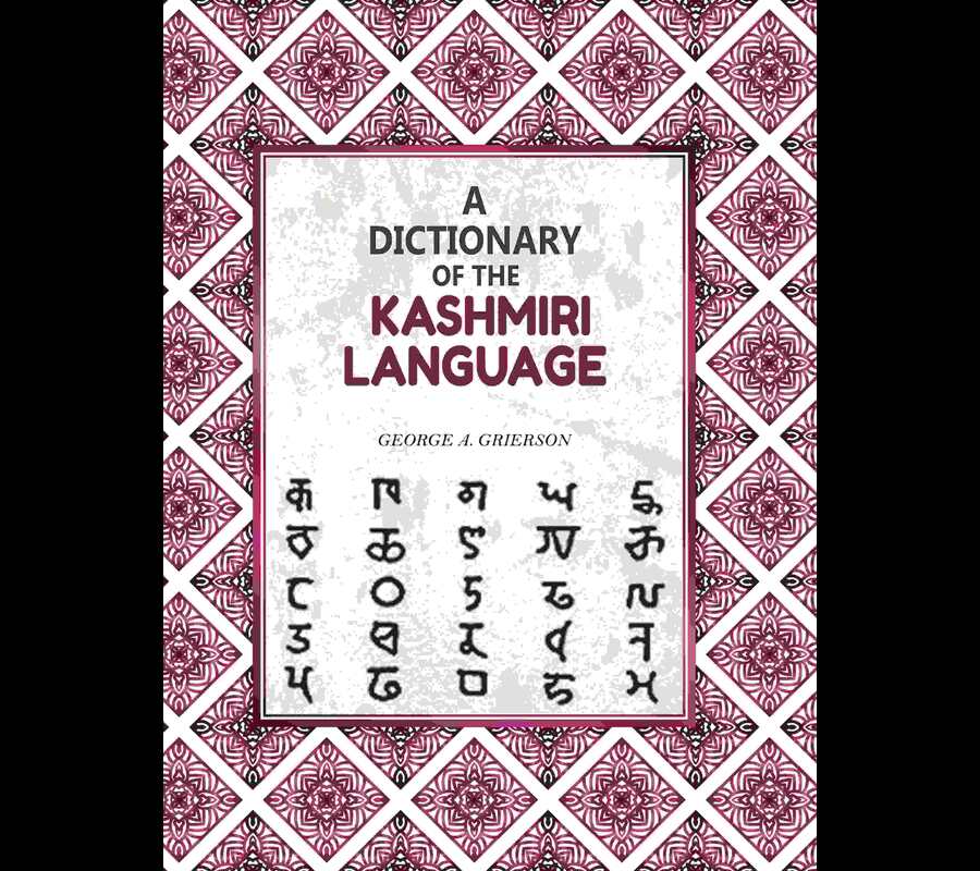 A Dictionary of the Kashmiri Language - Gyan Books - Distacart
