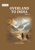 Overland to India (1st) - Gyan Books - Distacart