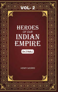 Heroes of Our Indian Empire (2nd) - Gyan Books - Distacart