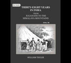Thirty-eight years in India: from Juganath to the Himalaya Mountains (2nd) - Gyan Books - Distacart