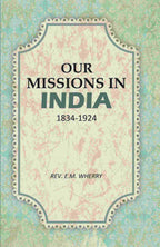 Our Missions In India 1834-1924 - Gyan Books - Distacart
