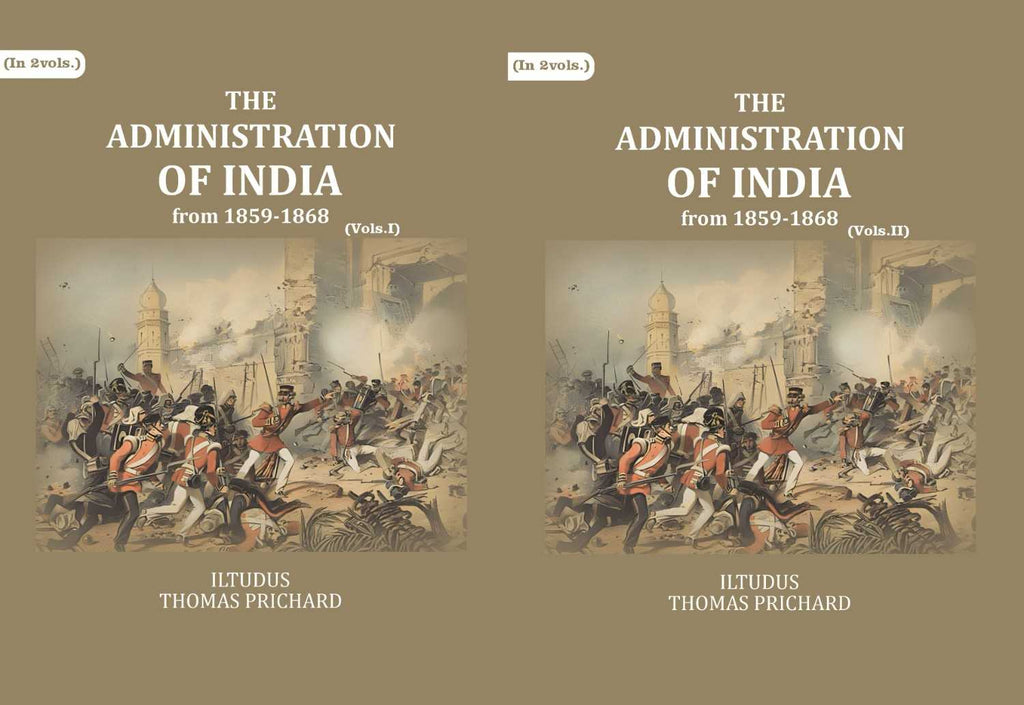 The Administration of India: from 1859-1868 (2 Vols. Set) - Gyan Books - Distacart