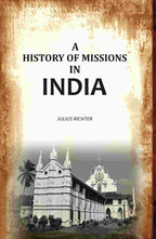 A History Missions in India - Gyan Books - Distacart