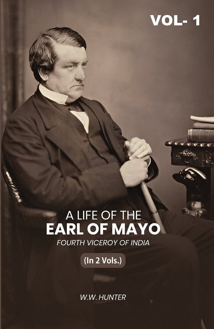 A Life of the Earl of Mayo Fourth Viceroy of India (1st) - Gyan Books - Distacart