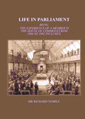 Life In Parliament: Being The Experience Of A Member In The House Of Commons From 1886 to 1892 Inclusive - Gyan Books - Distacart