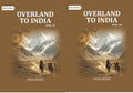 Overland to India (2 Vols. Set) - Gyan Books - Distacart