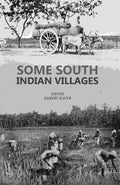 Some South Indian Villages - Gyan Books - Distacart