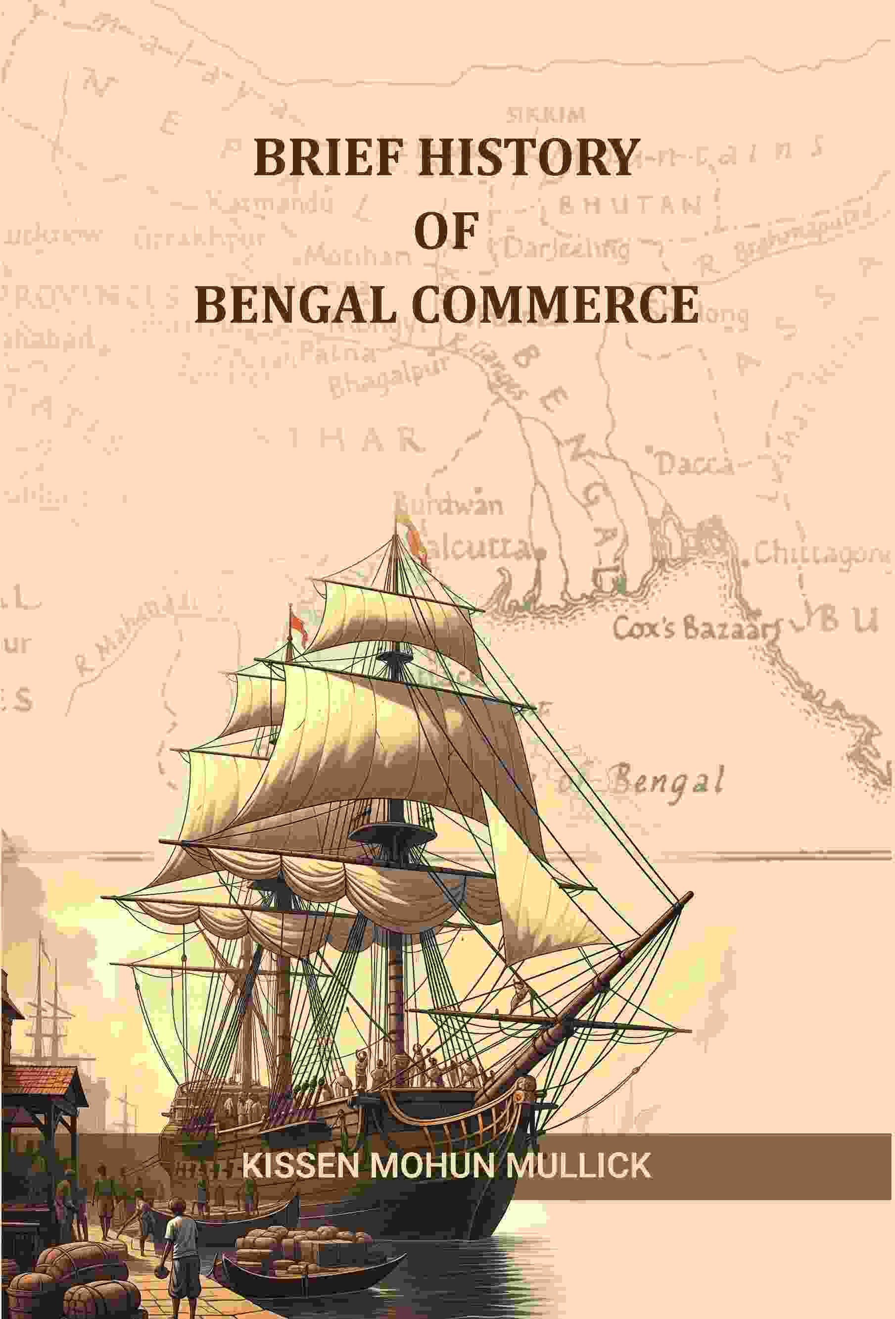 Brief History of Bengal Commerce - Gyan Books - Distacart