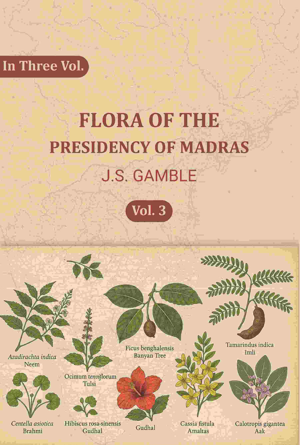 Flora of the Presidency of Madras (3rd) - Gyan Books - Distacart