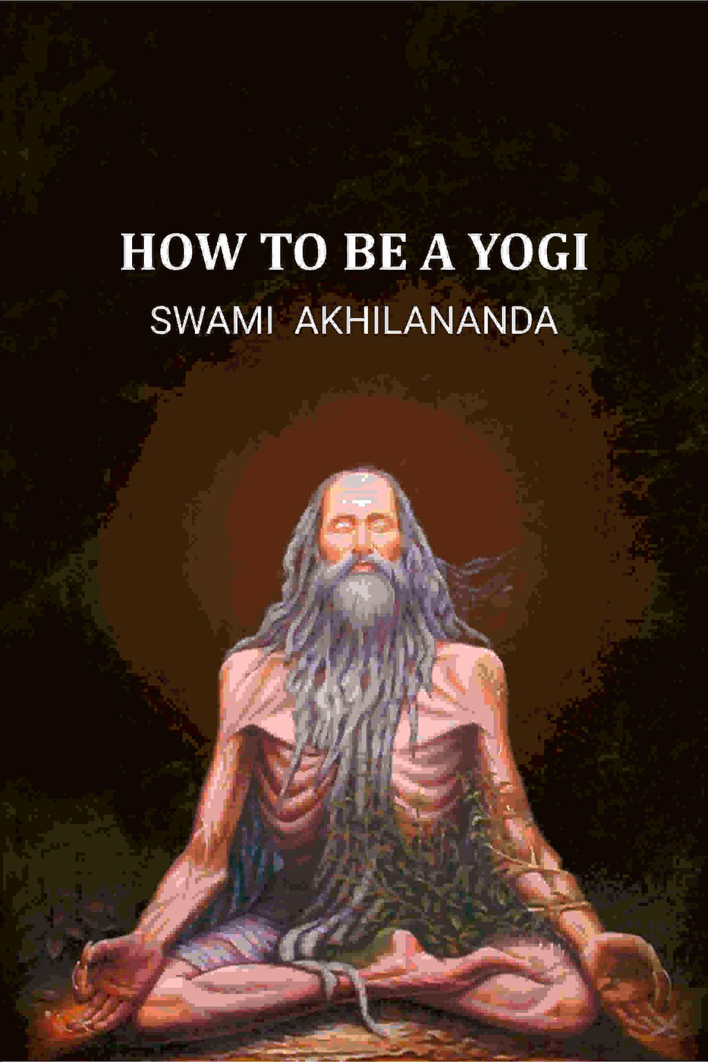 How to be a Yogi - Gyan Books - Distacart