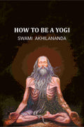 How to be a Yogi - Gyan Books - Distacart
