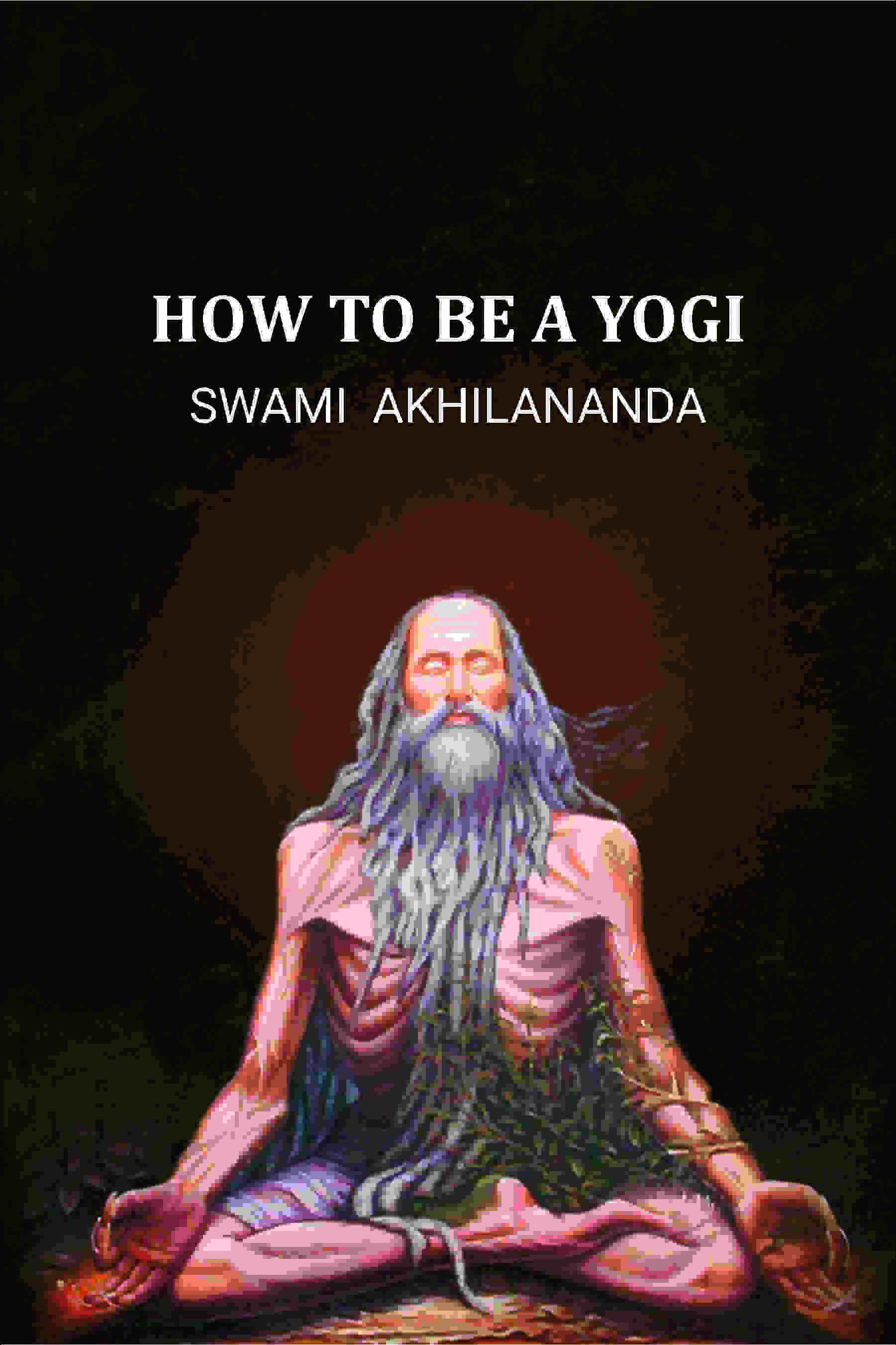 How to be a Yogi - Gyan Books - Distacart