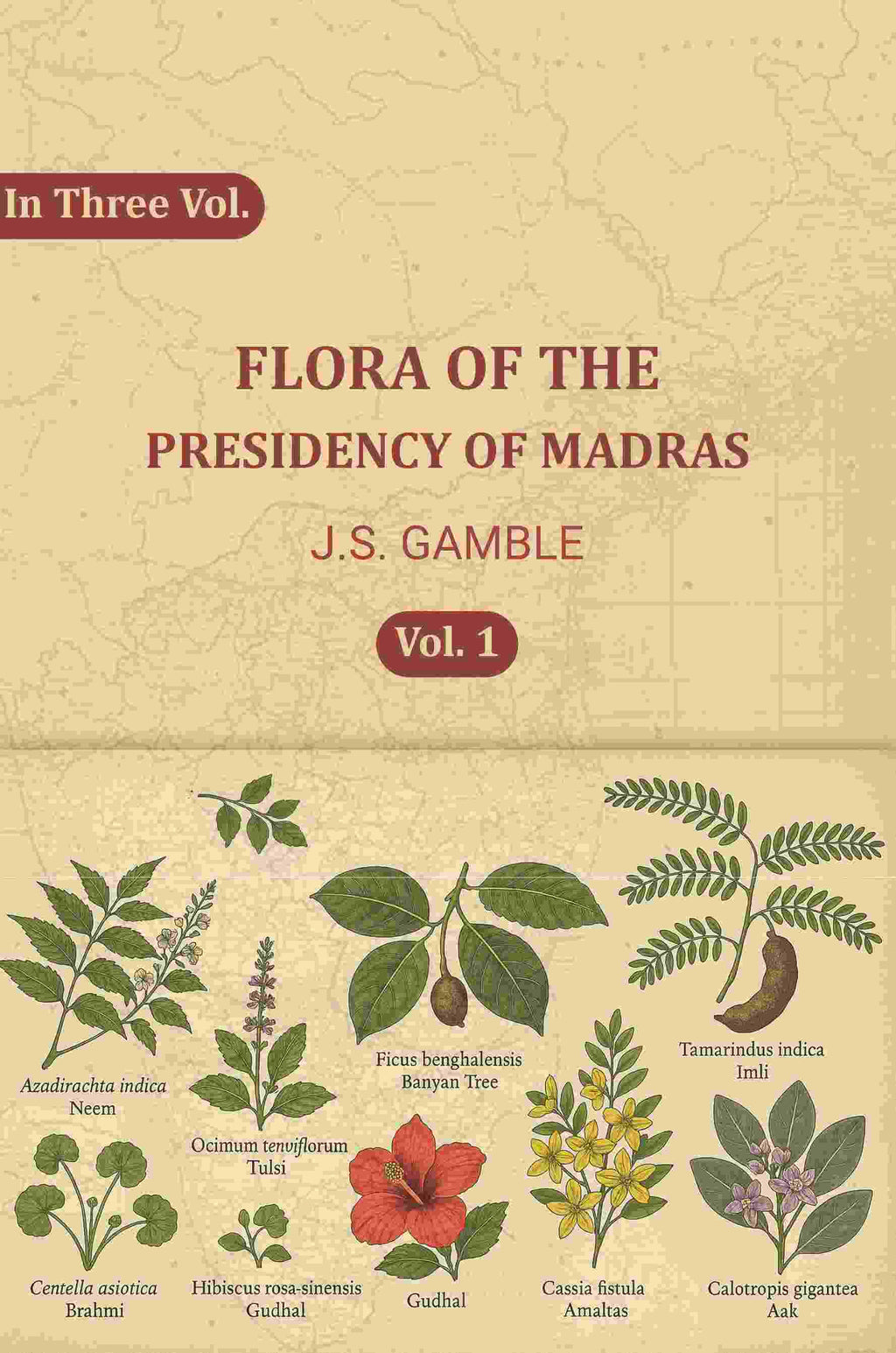 Flora of the Presidency of Madras (1st) - Gyan Books - Distacart