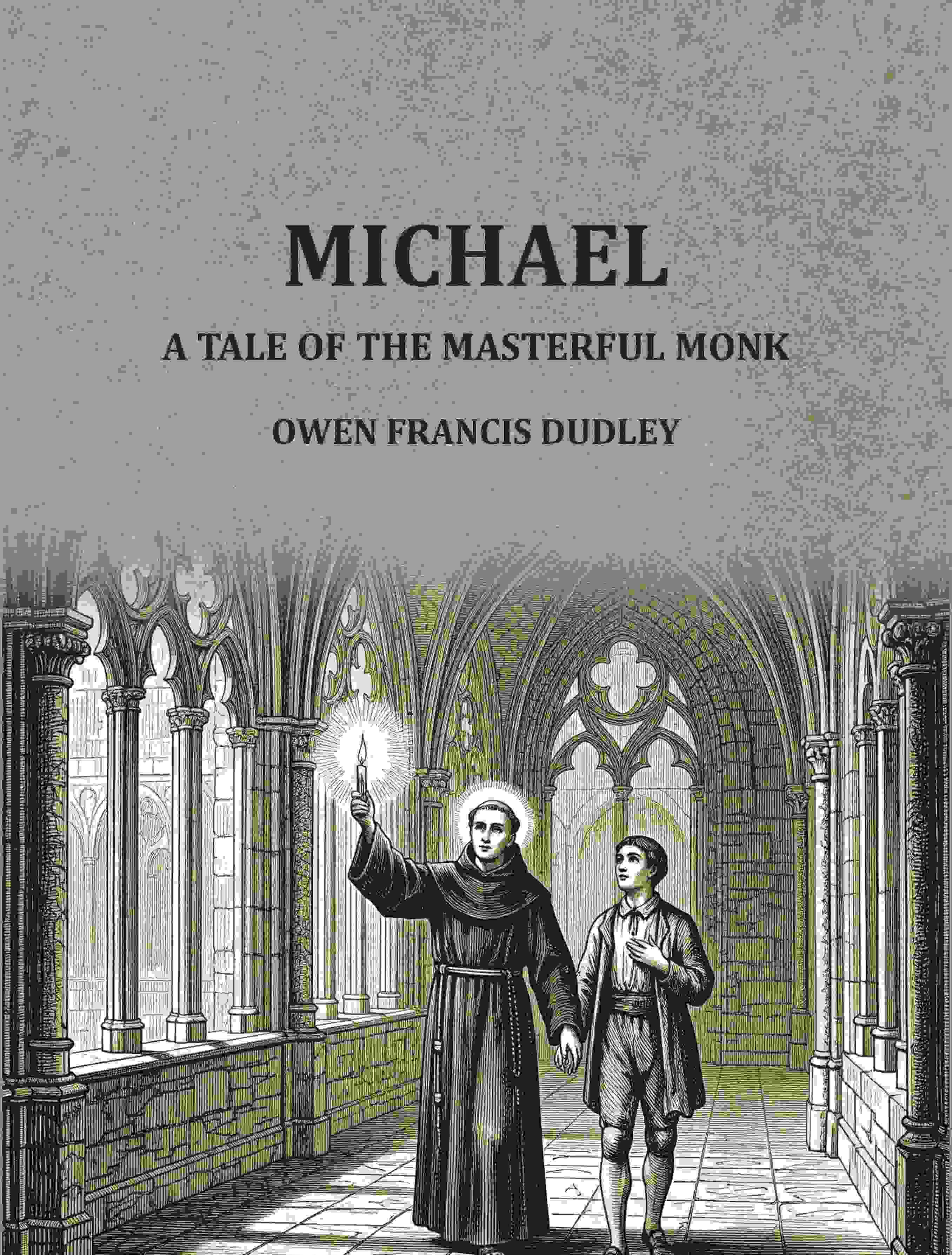 Michael a tale of the masterful monk - Gyan Books - Distacart