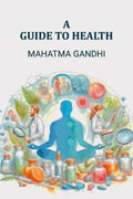 A Guide To Health - Gyan Books - Distacart