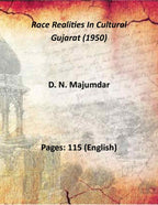 Race Realities In Cultural Gujarat (1950) - Gyan Books - Distacart