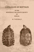Catalogue of reptiles: In the Museum of the Asiatic Society of Bengal - Gyan Books - Distacart