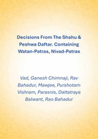 Decisions From The Shahu & Peshwa Daftar. Containing Watan-Patras, Nivad-Patras - Gyan Books - Distacart