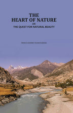 The Heart of Nature: Or the Quest for Natural Beauty - Gyan Books - Distacart